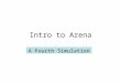 Intro to Arena A Fourth Simulation. Model 4 This example is from Ch. 6 of Simulation with Arena, and examines some “intermediate level” features of the