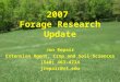2007 Forage Research Update Jon Repair Extension Agent, Crop and Soil Sciences (540) 463-4734 jrepair@vt.edu