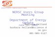 U.S. Department of Energy Office of Science Advanced Scientific Computing Research Program NERSC Users Group Meeting Department of Energy Update June 12,