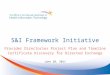 S&I Framework Initiative Provider Directories Project Plan and Timeline Certificate Discovery for Directed Exchange June 20, 2011