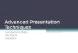 Advanced Presentation Techniques Lumberton High Sci Vis II V203.03