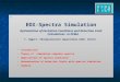 EDX-Spectra Simulation Optimization of Excitation Conditions and Detection Limit Calculations in EPMA F. Eggert, Röntgenanalytik Apparatebau GmbH, Berlin