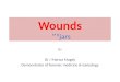 Wounds “jars” By Dr / Marwa Magdy Demonstrator of forensic medicine & toxicology