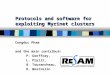 Protocols and software for exploiting Myrinet clusters Congduc Pham and the main contributors P. Geoffray, L. Prylli, B. Tourancheau, R. Westrelin