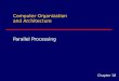 Computer Organization and Architecture Parallel Processing Chapter 18