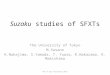 Suzaku studies of SFXTs The X-ray Universe 2011 The University of Tokyo M.Sasano K.Nakajima, S.Yamada, T. Yuasa, K.Nakazawa, K. Makishima