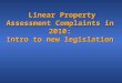 Linear Property Assessment Complaints in 2010: I ntro to new legislation Linear Property Assessment Complaints in 2010: I ntro to new legislation