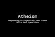 Atheism Responding to Objections that Leave Christians Speechless