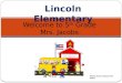 Welcome to 5 th Grade Mrs. Jacobs Please click to advance the slides !