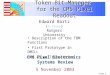 Slide 1 Token Bit Manager for the CMS Pixel Readout 5 November 2003 Edward Bartz ( R.Stone ) Rutgers University CMS Pixel Electronics Systems Review Description