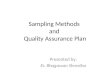 Sampling Methods and Quality Assurance Plan Presented by: Er. Bhagawan Shrestha
