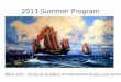 2013 Summer Program Marco Polo – Zheng He Academy of International Oceans Law and Policy