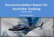 Recommendation Report for NorthStar Trekking Juneau, Alaska By: Amanda Soto