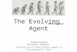 1 The Evolving Agent Sarah Durrant Secretary General Association of Subscription Agents & Intermediaries (ASA)
