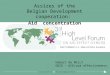Assizes of the Belgian Development cooperation: Aid concentration Hubert de MILLY OECD – DCD/aid effectiveness