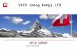 1 VECO (Hong Kong) LTD VECO GROUP Switzerland. Veco Group is an independent Swiss-headquartered trust, corporate, tax consultancy, asset management, family