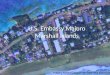 U.S. Embassy Majuro Marshall Islands. Master Navigators