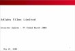 1 Adlabs Films Limited Investor Update : FY Ended March 2008 May 29, 2008