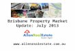 Brisbane Property Market Update: July 2013 
