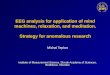 EEG analysis for application of mind machines, relaxation, and meditation. Strategy for anomalous research Michal Teplan Institute of Measurement Science,