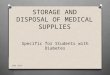 STORAGE AND DISPOSAL OF MEDICAL SUPPLIES Specific for Students with Diabetes KBN 2014
