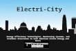 Electri-City Energy Efficiency Technologies, Monitoring Systems, and Economic Structures to Save American Cities Energy and Money