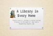 A Library in Every Home Pierce County’s journey to bring lasting literacy to the good ol’ boys and a burgeoning digital age