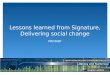 Lessons learned from Signature, Delivering social change PRIMARY