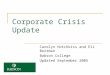 Corporate Crisis Update Carolyn Hotchkiss and Eli Bortman Babson College Updated September 2005