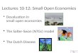 Lectures 10 - 12: Small Open Economies Devaluation in small open economies The Salter-Swan (NTGs) model The Dutch Disease