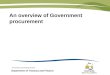 Department of Treasury and Finance An overview of Government procurement Procurement and Property Branch