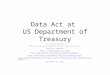 Data Act at US Department of Treasury Dr. Brand Niemann Director and Senior Data Scientist/Data Journalist Semantic Community