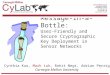 Cynthia Kuo, Mark Luk, Rohit Negi, Adrian Perrig Carnegie Mellon University Message-In-a-Bottle: User-Friendly and Secure Cryptographic Key Deployment