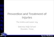 Prevention and Treatment of Injuries The Ankle and Lower Leg Dekaney High School Houston, Texas