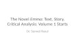 The Novel Emma: Text, Story, Critical Analysis: Volume 1 Starts Dr. Sarwet Rasul
