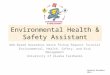 Environmental Health & Safety Assistant Web-Based Hazardous Waste Pickup Request Tutorial Environmental, Health, Safety, and Risk Management University