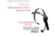 Neurofeedbac k via the Peak Performance Training: alpha protocol for a warrior mind