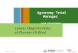 INTERNAL USE ONLY Agronomy Trial Manager Jacob Vossenkemper Career Opportunities at Pioneer Hi-Bred