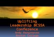Uplifting Leadership BCSSA Conference Andy Hargreaves Boston College