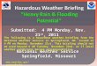Submitted: 4 PM Monday, Nov. 21 st, 2011 National Weather Service Springfield, Missouri  The following is a hazardous weather