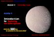Module 1: Introduction Activity 1: Introduction to Exploring the Solar System Enceladus, satellite of Saturn Click the PgDn key to advance to the next