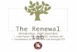 The Renewal Lab Introduction…Keith Doornbos Lead Pastor Providence CRC, Holland, MI Coordinator of the Renewal Lab through CTS