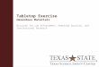 Texas School Safety Center Tabletop Exercise Hazardous Materials Division for Law Enforcement, Homeland Security, and Institutional