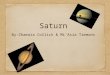 Saturn By:Zhamaia Collick & Mi'Asia Timmons. What are Saturn's rings made of ? Saturn's rings are made out of crystal ice and dust
