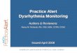 Practice Alert Dysrhythmia Monitoring Issued April 2008 Authors & Reviewers: Nancy M. Richards, RN, CNS, MSN, CCRN, CCNS