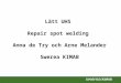 Lätt UHS Repair spot welding Anna de Try och Arne Melander Swerea KIMAB