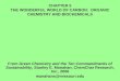 CHAPTER 5 THE WONDERFUL WORLD OF CARBON: ORGANIC CHEMISTRY AND BIOCHEMICALS From Green Chemistry and the Ten Commandments of Sustainability, Stanley E