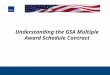 Understanding the GSA Multiple Award Schedule Contract