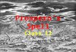 Prospero’s Spell Class 12. Build a storm, with thunder and lightening, Summon up rain grey and frightening. A thousand crackles of the thunder, Make it