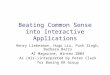 Beating Common Sense into Interactive Applications Henry Lieberman, Hugo Liu, Push Singh, Barbara Barry AI Magazine, Winter 2004 As (mis-)interpreted by